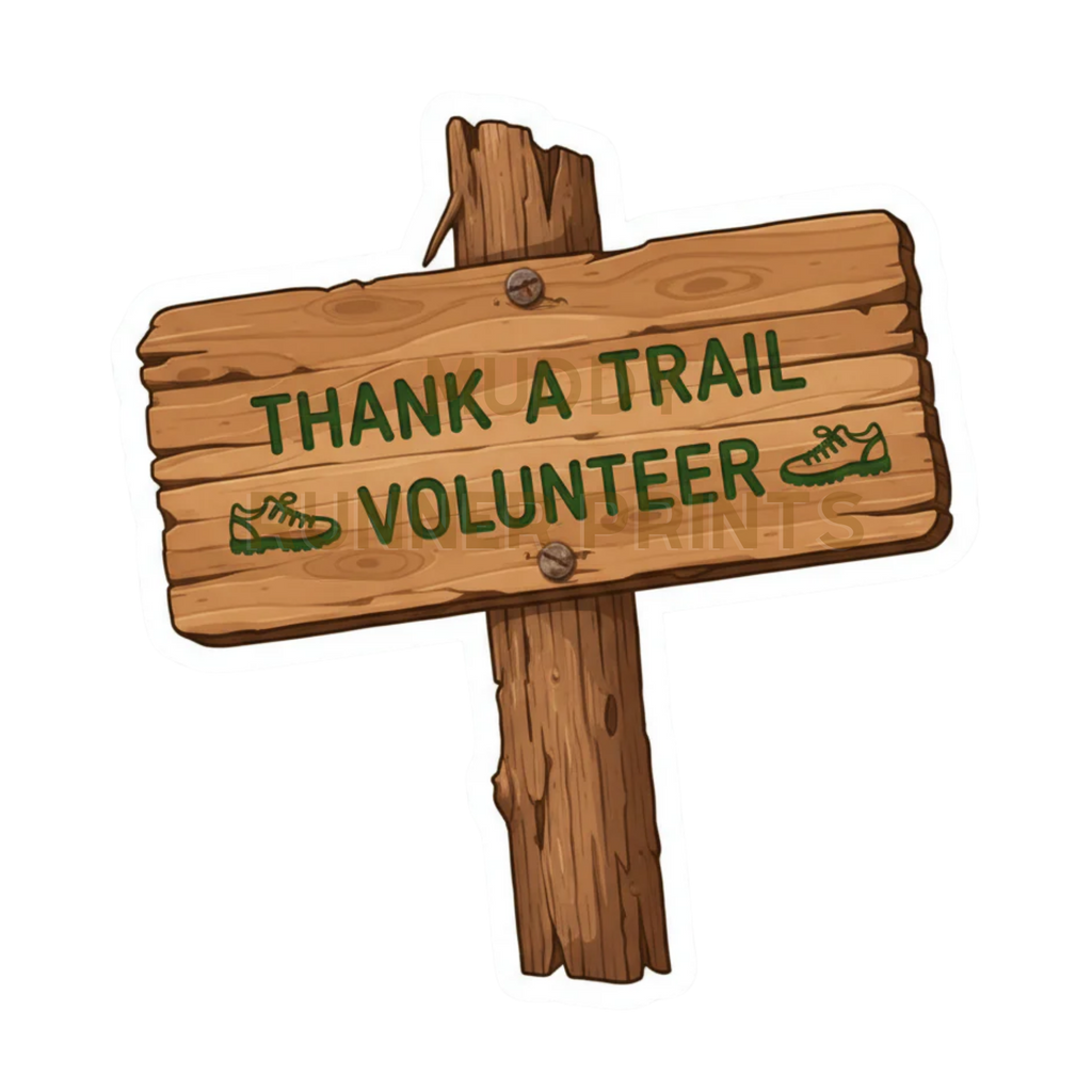 Thank a trail volunteer sign die-cut sticker